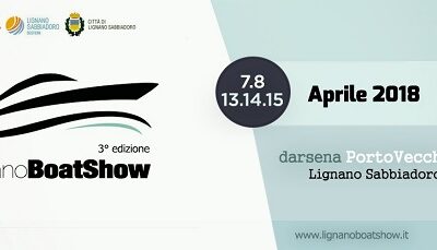 Lignano Boat Show 7-8-13-14-15 aprile 2018