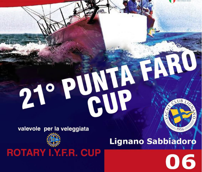 Il 6 ottobre prossimo si terrà la XXI^ Punta Faro Cup-Memorial Barison e Rotary IYFR Cup